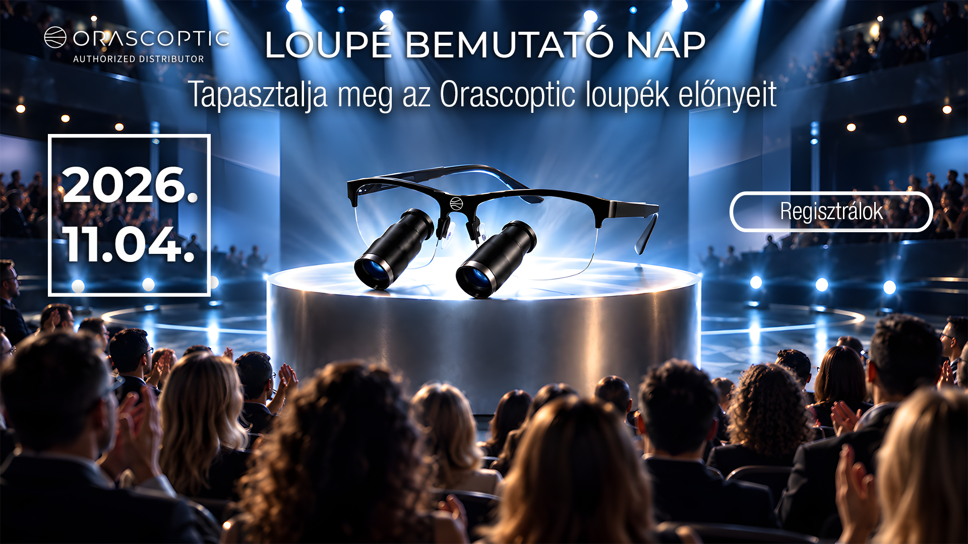 Orascoptic loupé bemutató nap